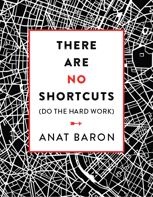 There Are No Shortcuts